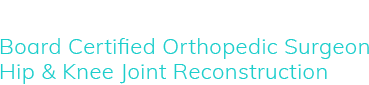 Laura Matsen, MD Board Certifiem Orthopedic SurgeonHip & Knee Joint Reconstruction